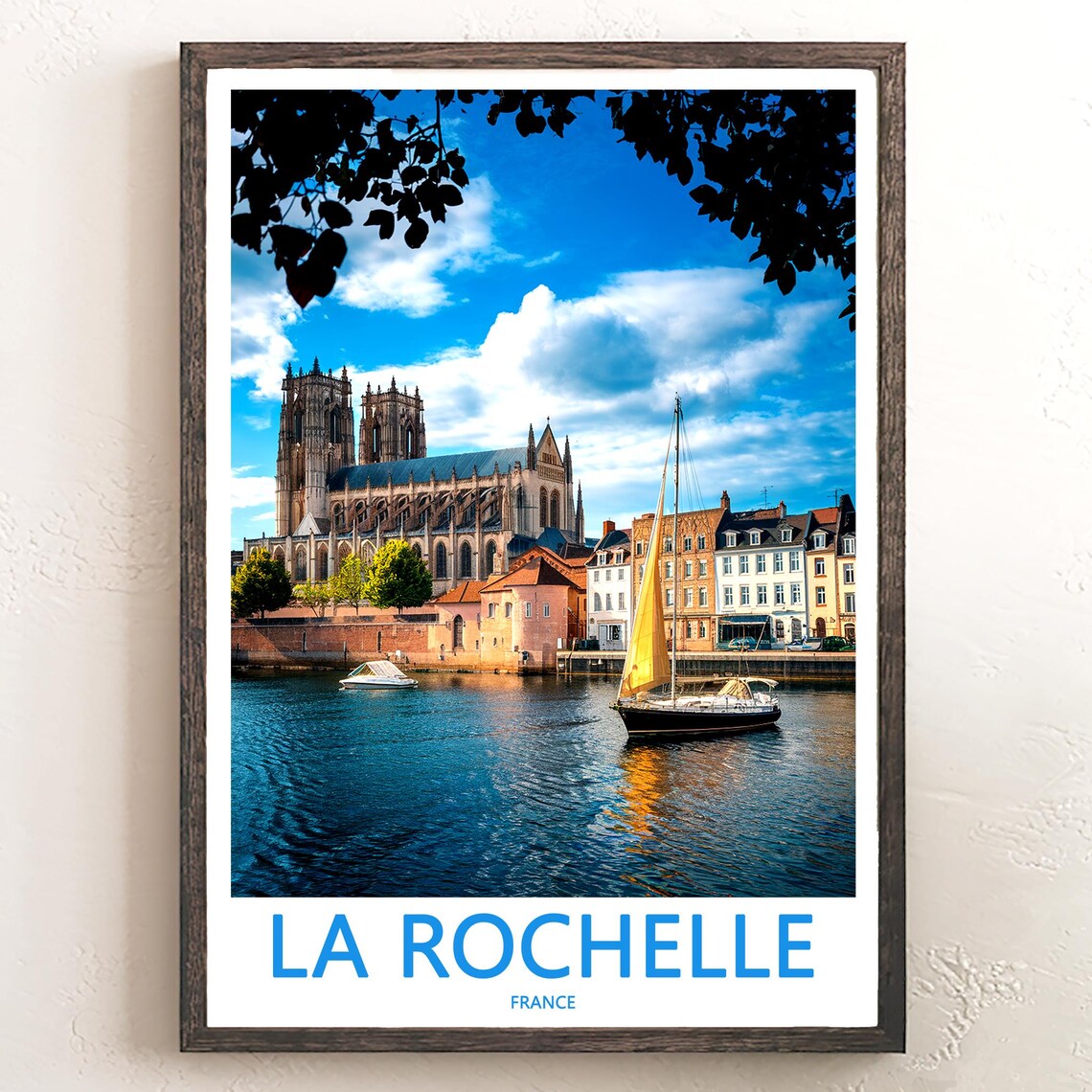 La Rochelle France Sailboat Harbor and Waterfront Church Photo Poster