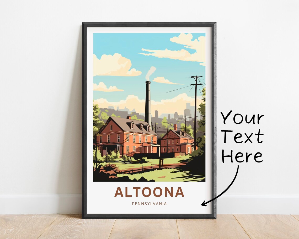 Personalized Altoona Pennsylvania Historic Brick Town Travel Poster