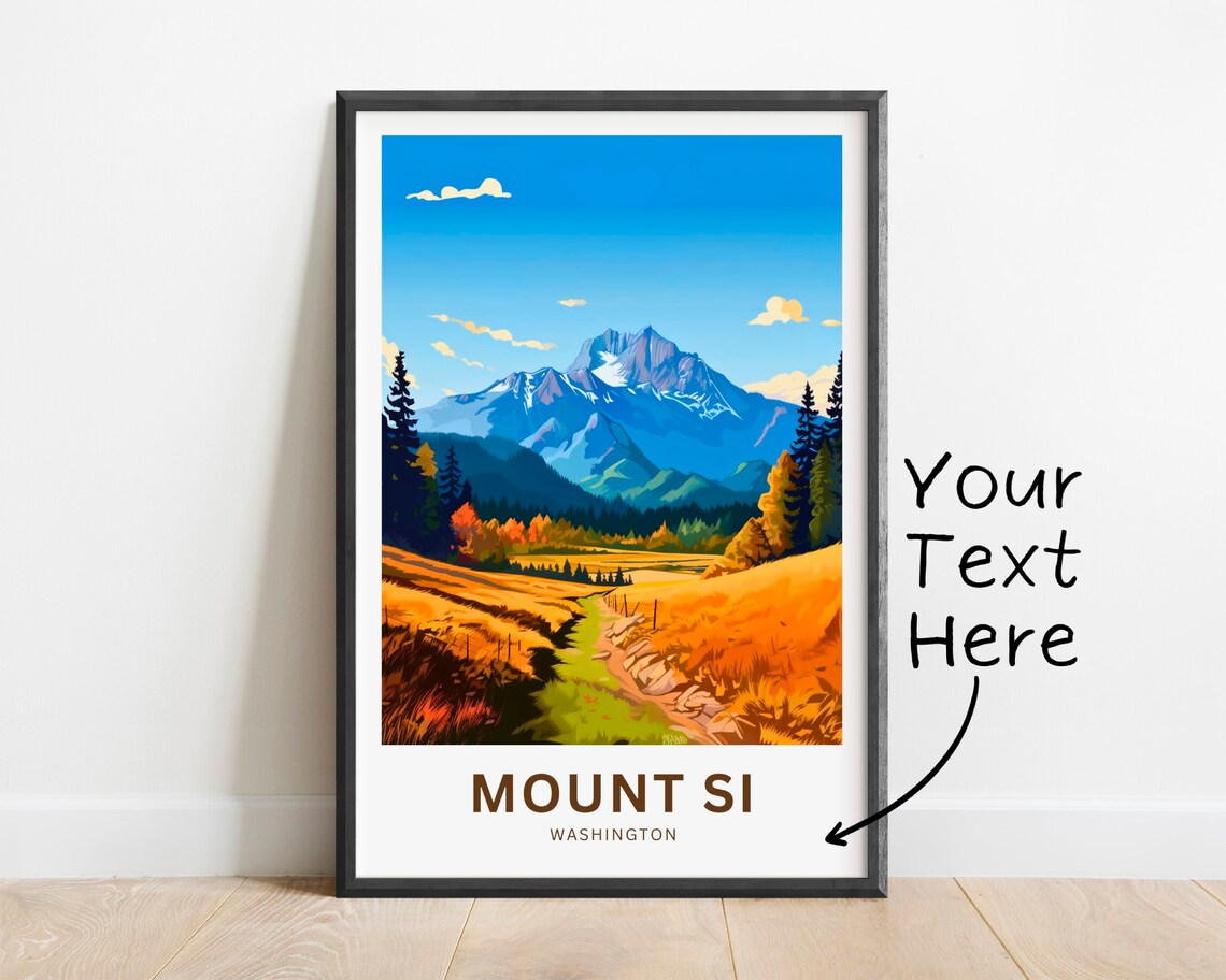 Mount Si Washington Custom Text Autumn Meadow Peak Trail Travel Poster