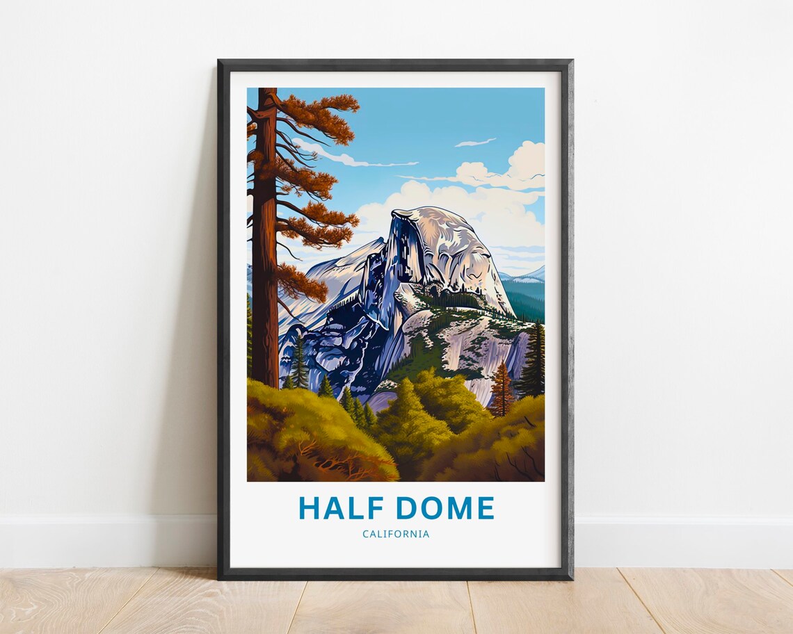 Half Dome California Yosemite Iconic Summit View Travel Poster