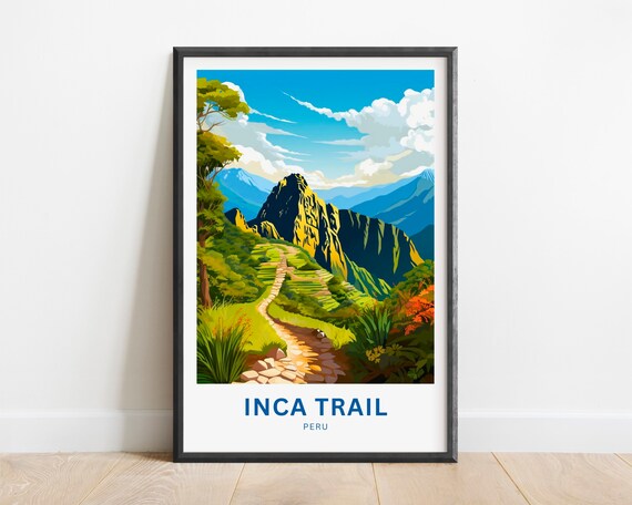 Inca Trail Peru Towering Mountain Peak And Stone Path Poster