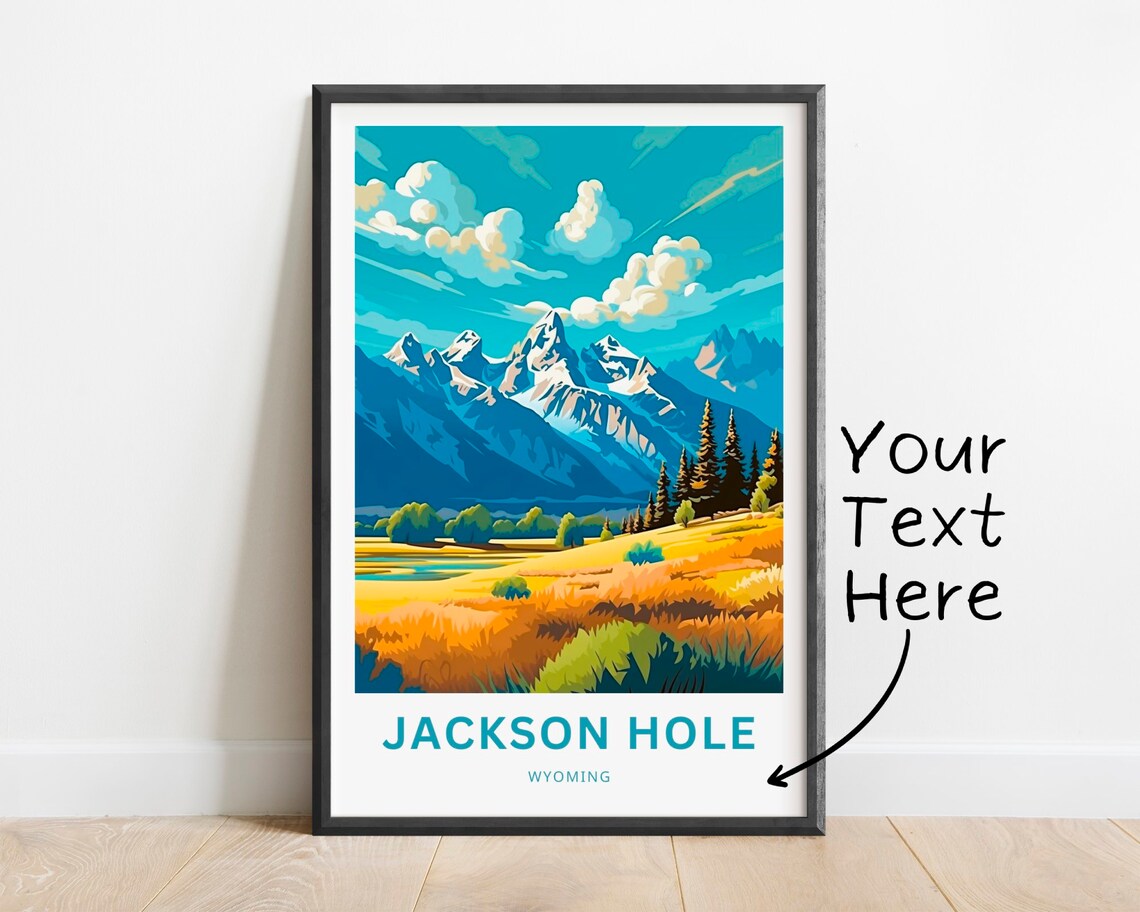 Personalized Jackson Hole Wyoming Teton Peaks Custom Travel Poster