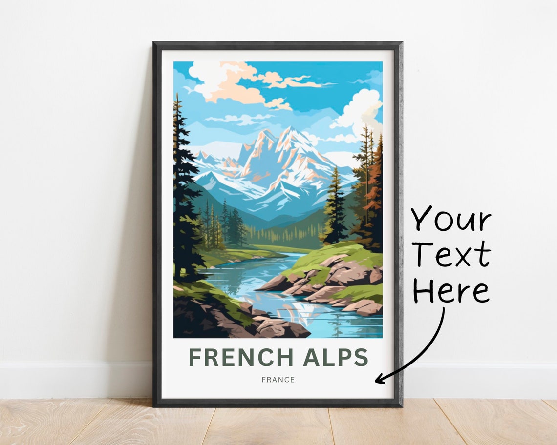 Personalized French Alps France Alpine River Custom Text Poster