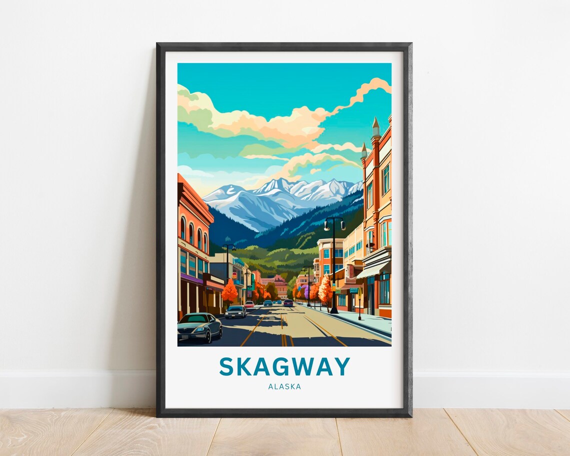 Skagway Alaska Gold Rush Main Street Mountain View Travel Poster