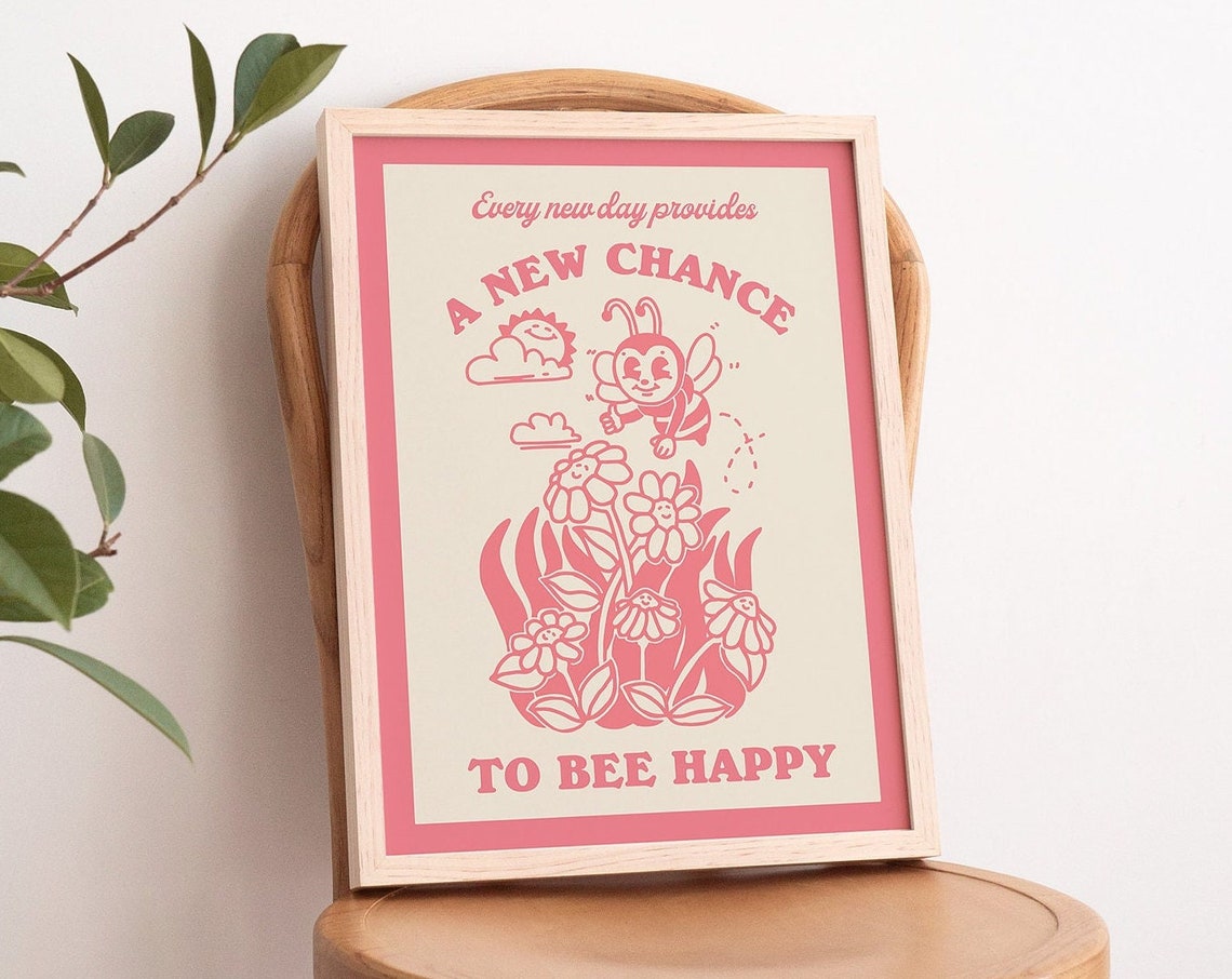 Every New Day A New Chance To Bee Happy Bee Retro Pink Poster
