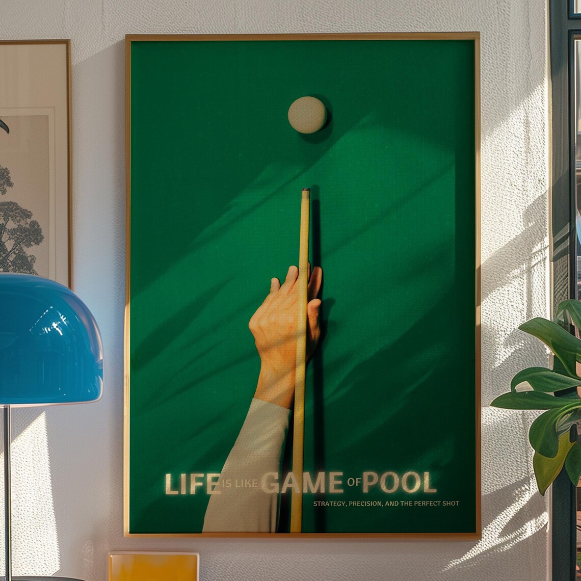 Life Is Like A Game Of Pool Quote Art Print