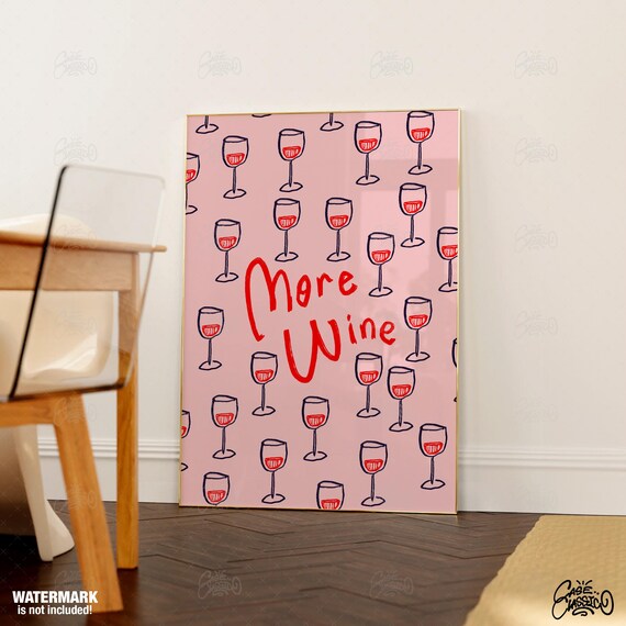 More Wine Script Poster With Pink Wine Glass Pattern on Blush