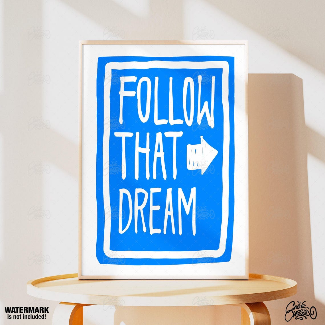 Follow That Dream Blue Hand Lettered Motivational Quote Poster - Image 4