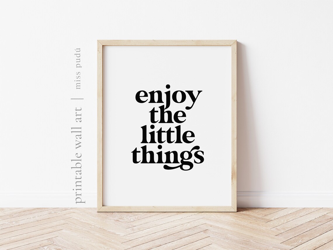Enjoy The Little Things Positive Affirmation Poster - Image 2