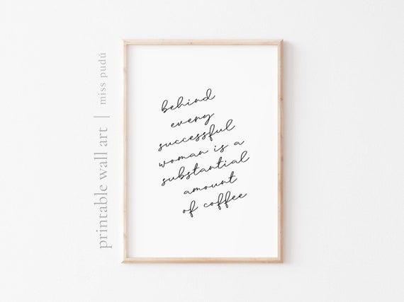 Successful Woman Coffee Wall Art Minimalism Home Decor Print Download Gift For A Coffee Lover Kitchen Wall Art