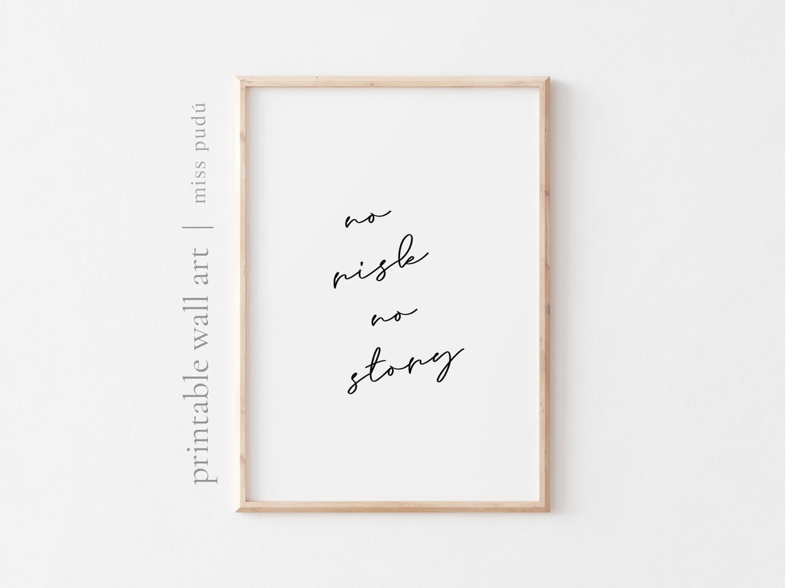 No Risk No Story Motivational Quote Poster Minimalist Office Decor
