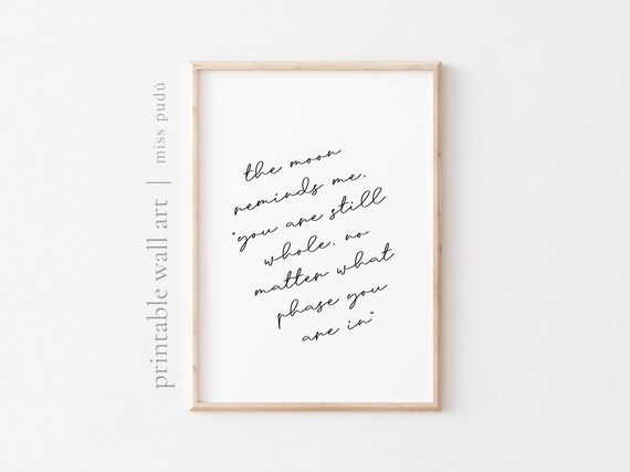 The Moon Reminds Me You Are Whole Quote Poster Lunar Script Decor