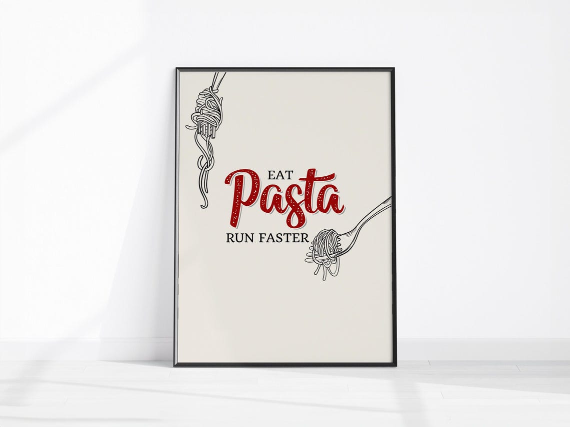 Eat Pasta Run Faster Funny Spaghetti Kitchen Quote Illustration Poster