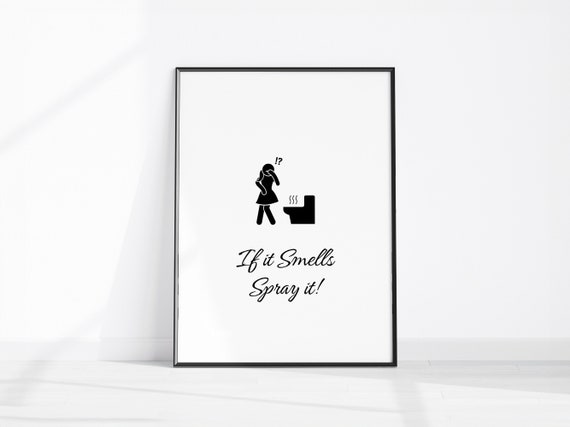 If It Smells Spray Funny Bathroom Dcor Fun Toilet Print Office Restroom Washroom