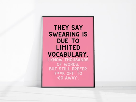 Funny Swearing Quote Bold Pink Office Sarcastic Humor Poster