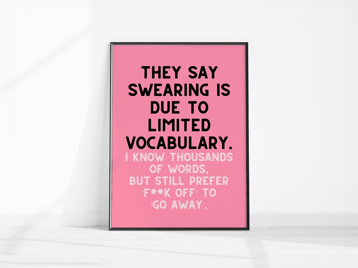 Funny Swearing Quote Bold Pink Office Sarcastic Humor Poster