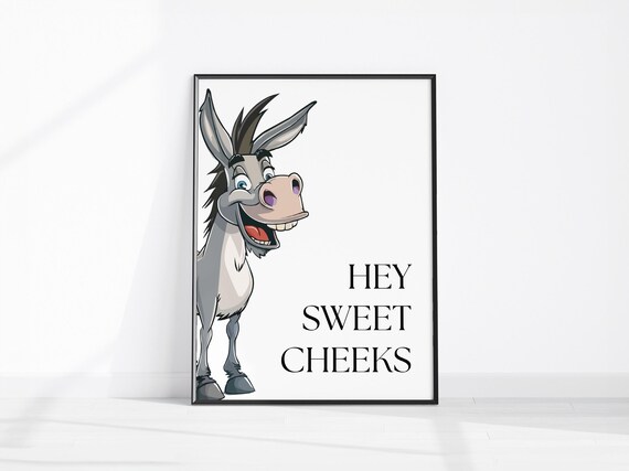 Funny Bathroom Print Hey Sweet Cheeks Cute Donkey Wall Art Poster Fun Restroom Decor Printables Accessories