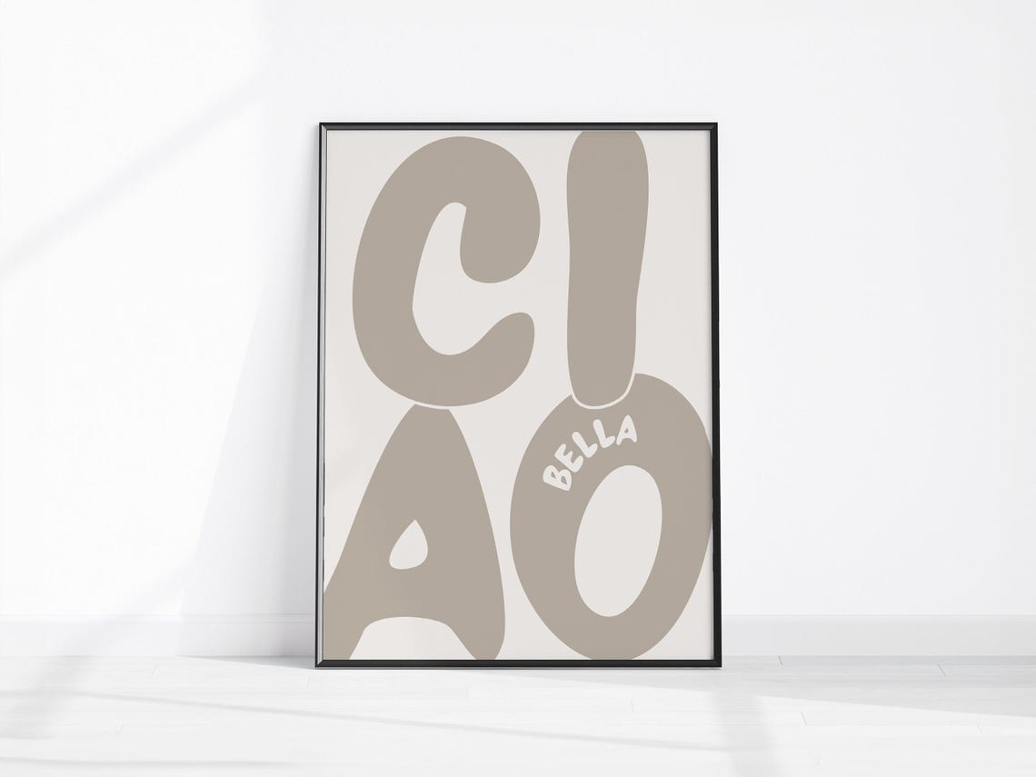 Ciao Bella Oversized Italian Typography Neutral Beige Quote Poster