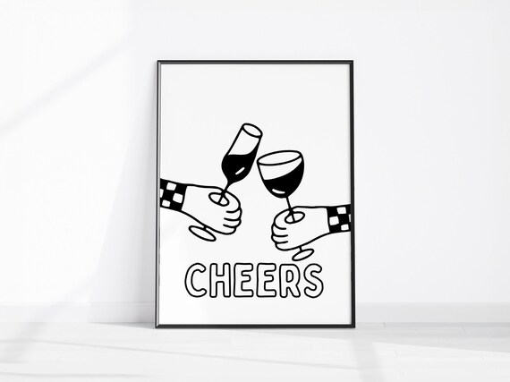 Cheers Toast Wine Glasses Minimalist Black White Line Art Poster