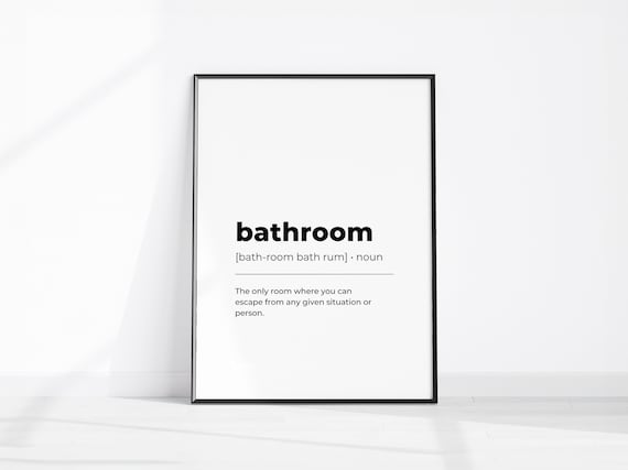 Bathroom Definition Funny Noun Dictionary Style Quote Wall Poster
