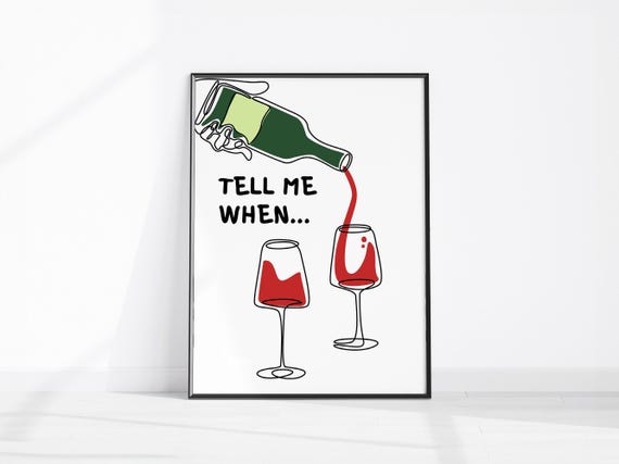 Modern Wine Print Funny Kitchen Decor Bar Cart Wall Art Bottle Poster Drinking Quote Glass Line