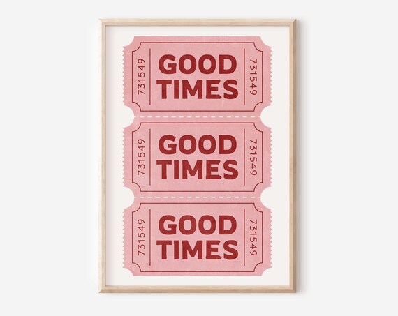 Retro Good Times Ticket Poster, Bar Cart Decor