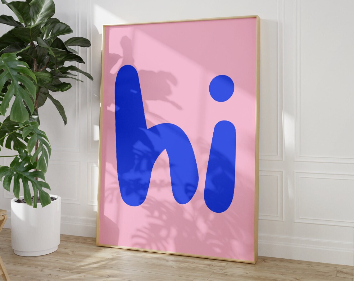 Hi Typography Print, Blue Pink Minimalist Poster