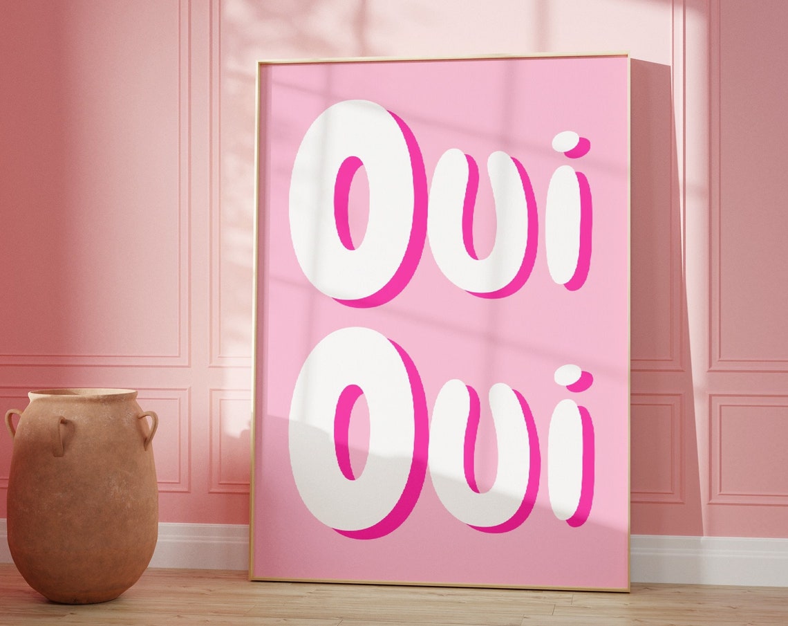 Oui Oui Pink Puffy Typography Poster French Phrase Trendy Cute Decor - Image 4