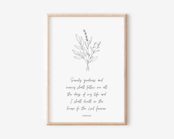Surely Goodness And Mercy Shall Follow Me Psalm 236 Line Art Poster