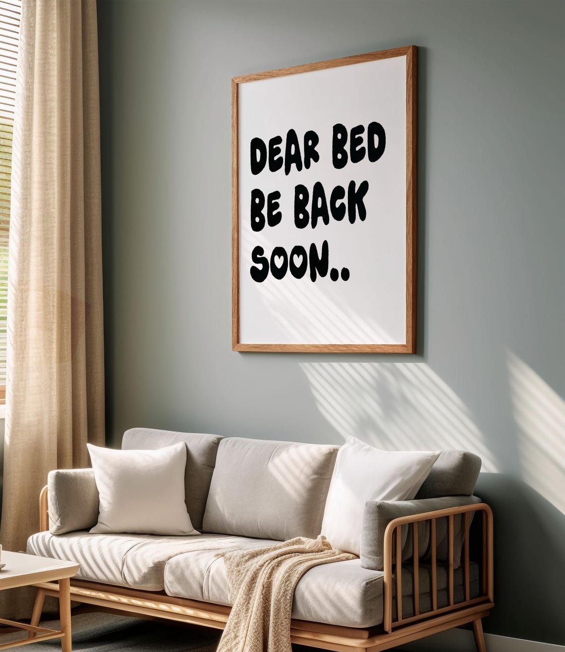 Dear Bed Be Back Soon Funny Sleepy Poster Bedroom Humor Decor - Image 2