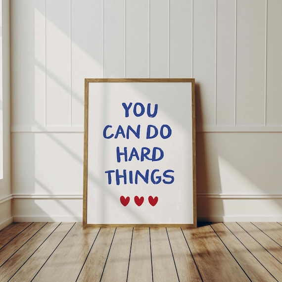 You Can Do Hard Things Blue Typography With Red Hearts Affirmation Poster