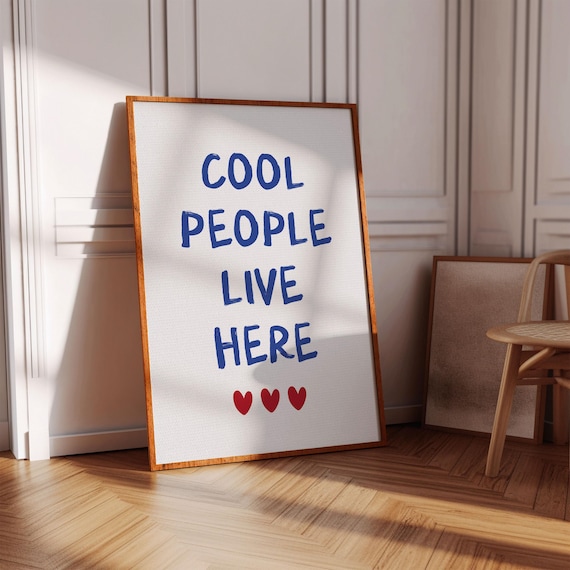 Cool People Live Here Blue Hand Lettered Entryway Quote Poster