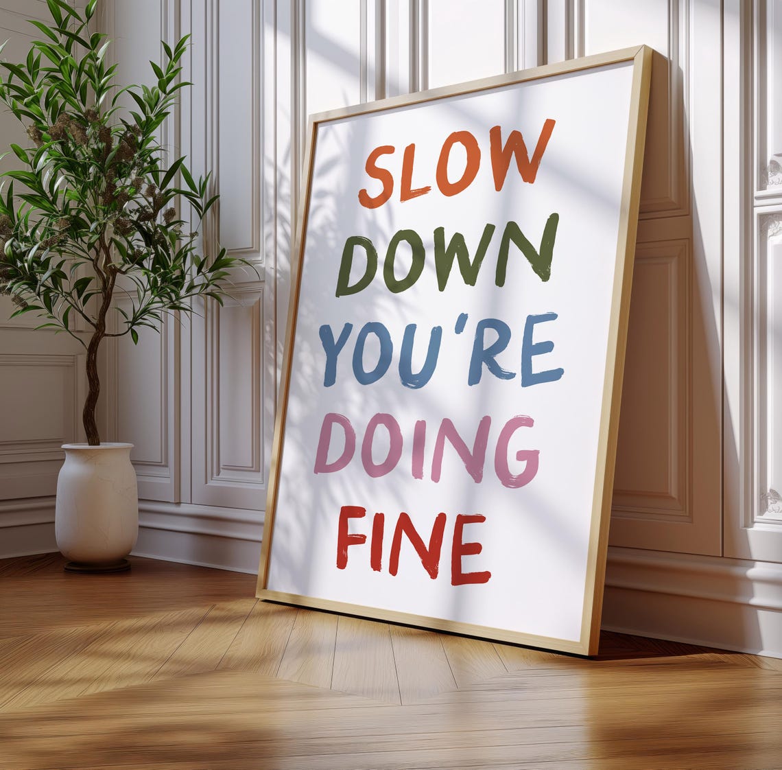 Slow Down Youre Doing Fine Rainbow Poster Colorful Encouragement - Image 3