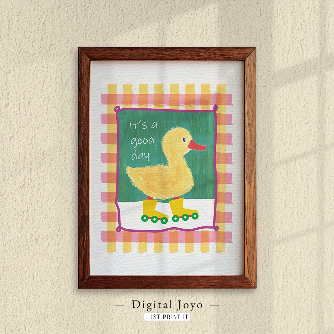 Its A Good Day Yellow Duck Roller Skates Cheerful Kids Art Poster