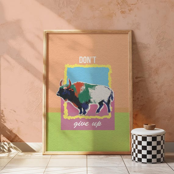 Dont Give Up Buffalo Wall Art Inspirational Bison Illustration For Office Entryway