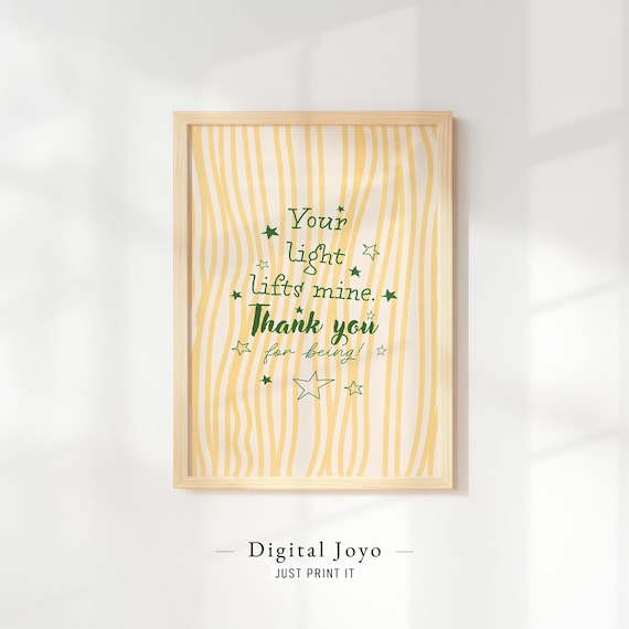 Your Light Lifts Mine Thank You Yellow Stripes Star Quote Art Print