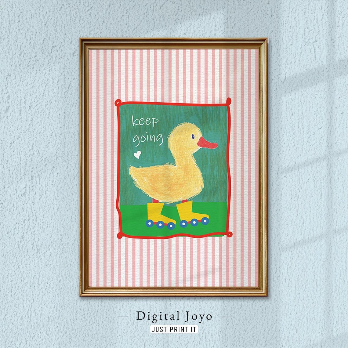 Keep Going Roller Skating Duck Cute Sweet Motivational Poster
