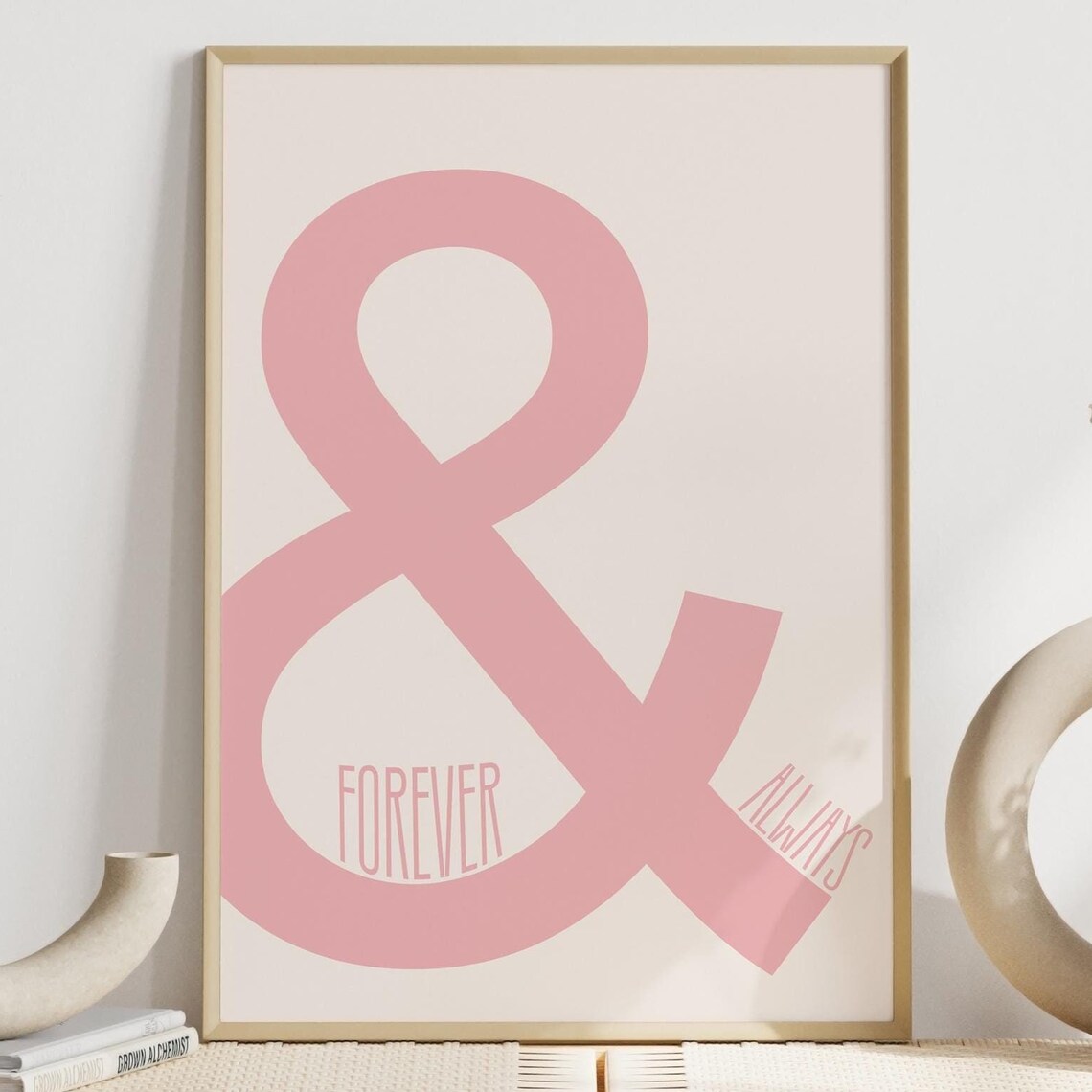 Pink Ampersand Forever Always Wedding Love Typography Art Poster