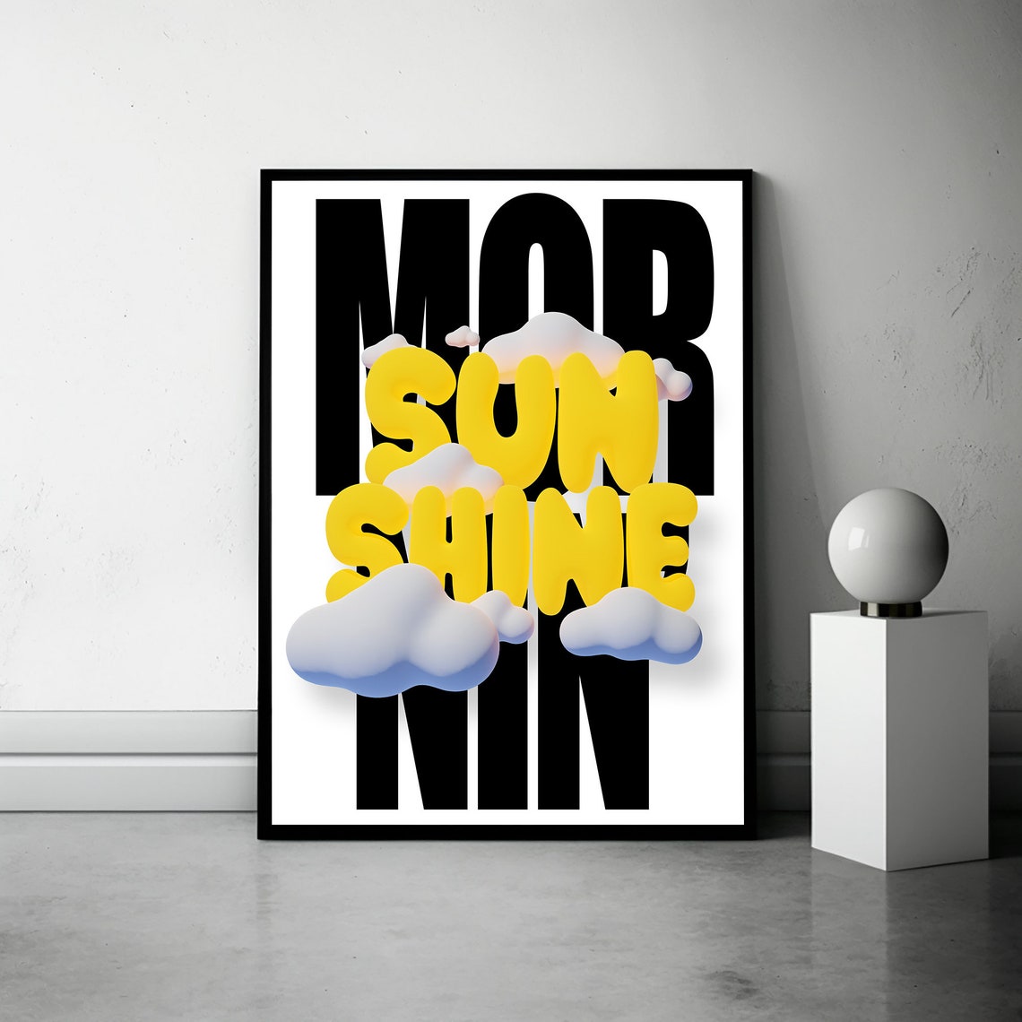 Mornin Sunshine Typographic Poster Motivational Poster - Image 2
