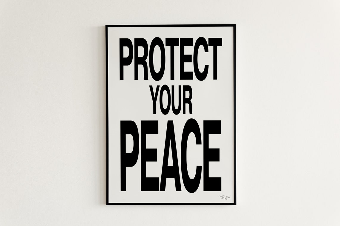 Protect Your Peace Bold Typography Minimalist Motivational Poster