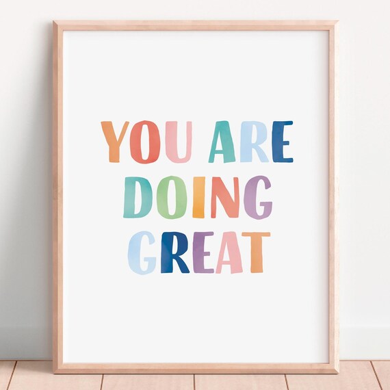 You Are Doing Great Rainbow Motivational Poster