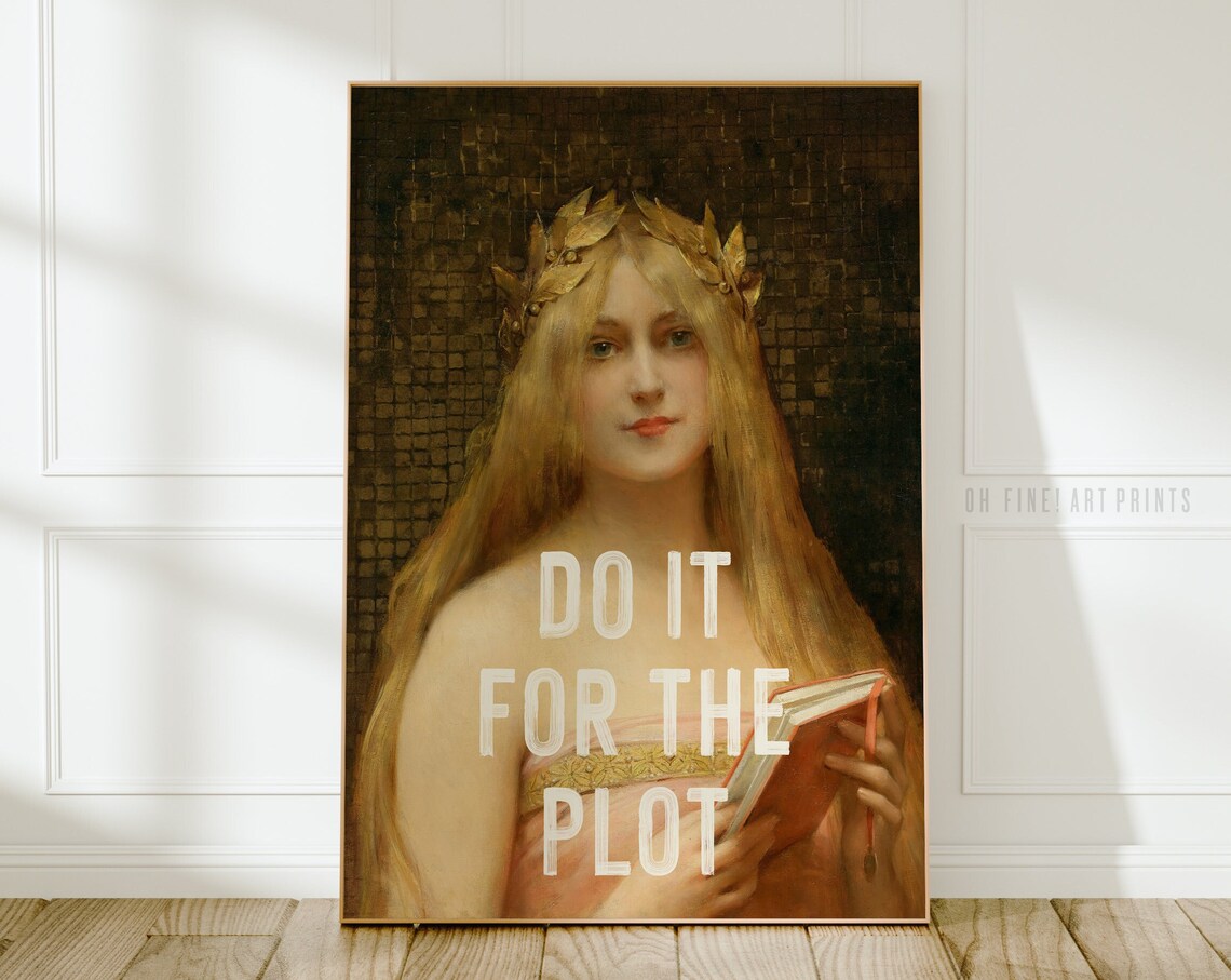 Do It For The Plot Vintage Affirmation Art Print