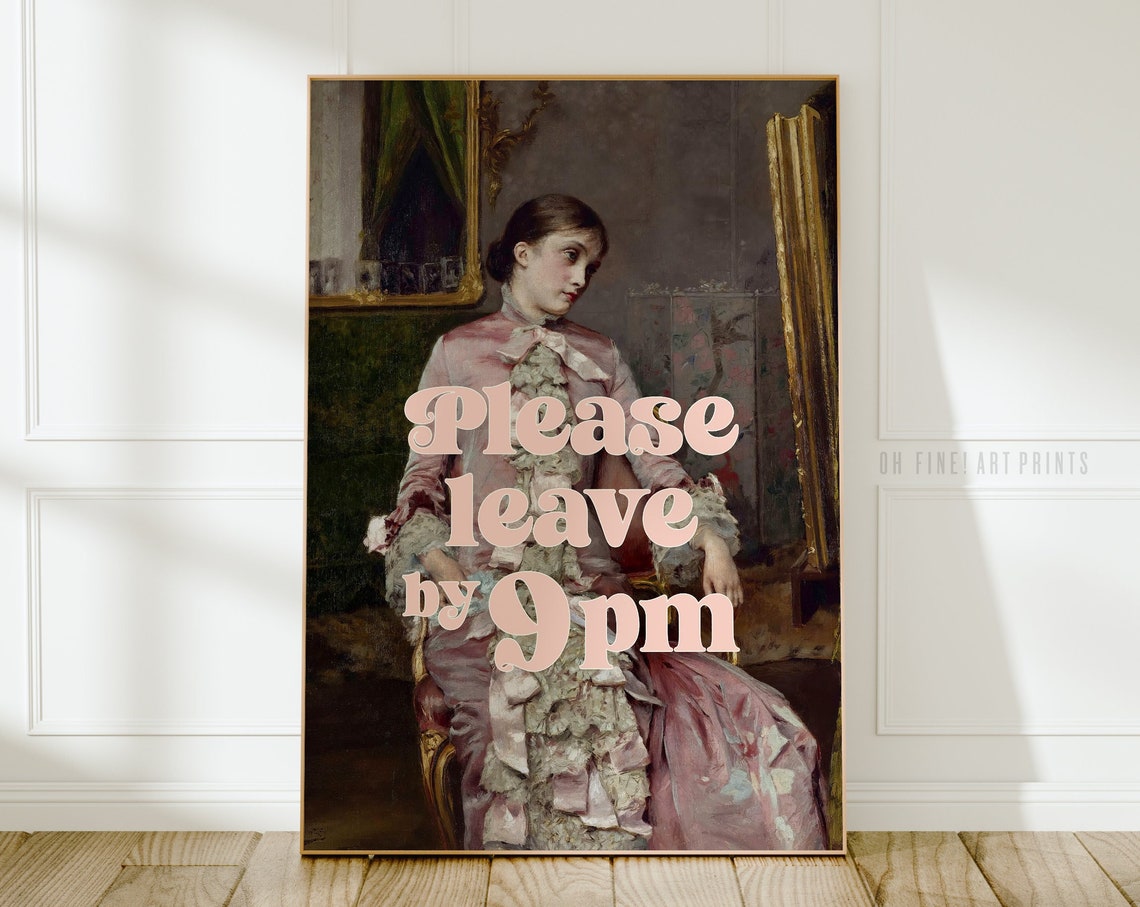 Please Leave By 9pm Funny Classical Art Quote Pink Typography Wall Art