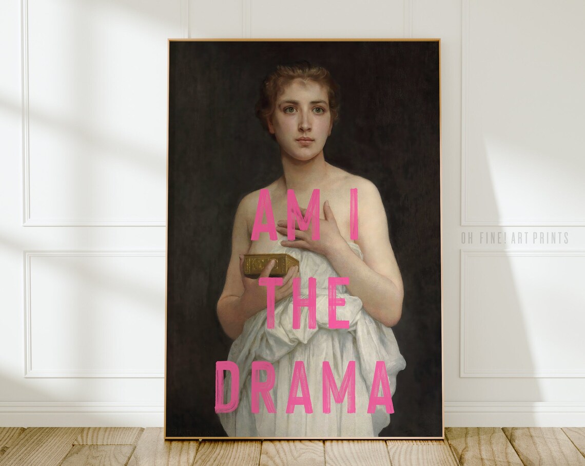 Am I The Drama Quote Poster, Funny Eclectic Decor