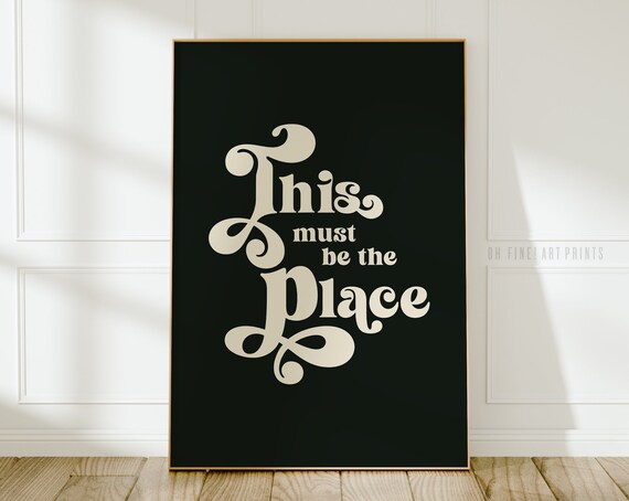 This Must Be The Place Wall Art Retro Home Quote Print Vintage Typography Living Room Decor A35