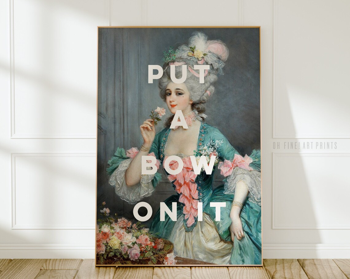Put A Bow On It Wall Art Print, Girly Aesthetic