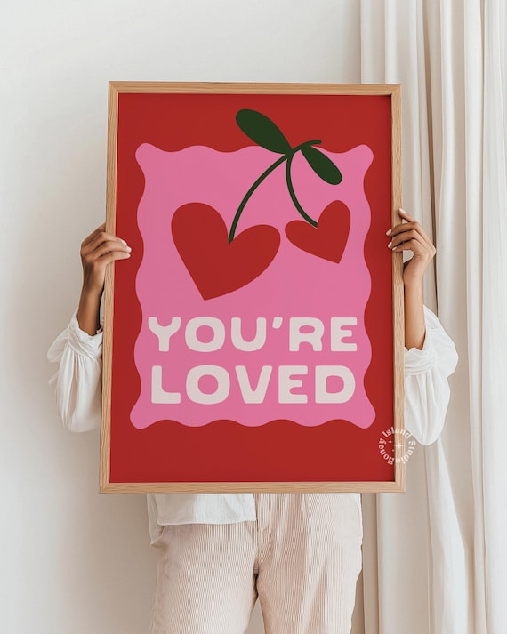 Youre Loved Print Affirmation Poster Trendy Pink Red Girly Prints Positive Saying Posters Love Quotes Unframed