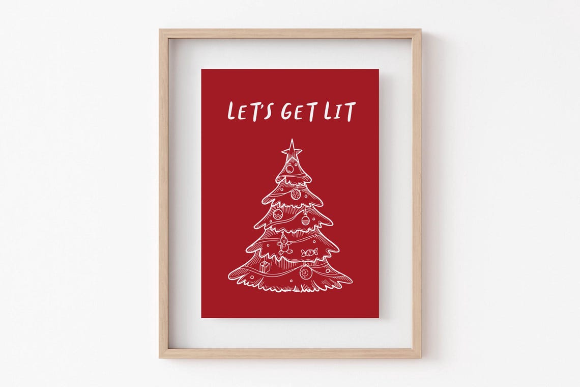 Festive Funny Let's Get Lit Christmas Tree Red Holiday Quote Poster - Image 5