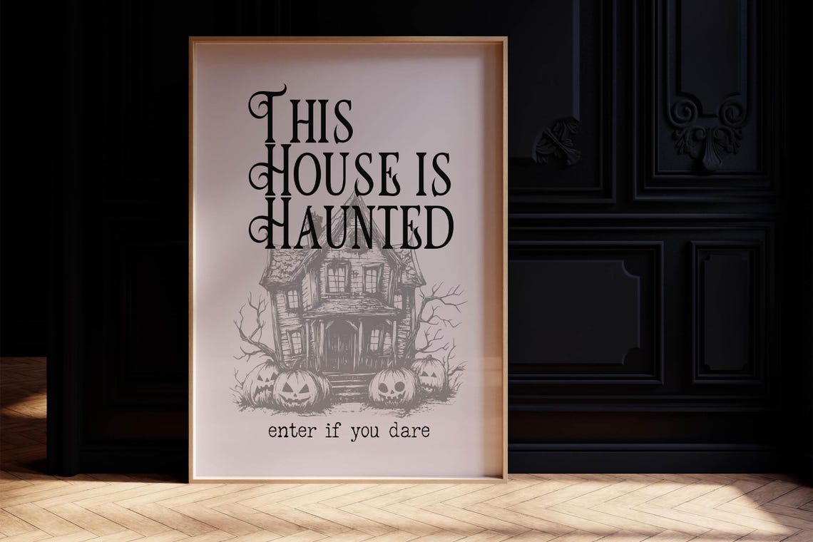 This House Is Haunted Enter If You Dare Haunted House Halloween Poster - Image 2