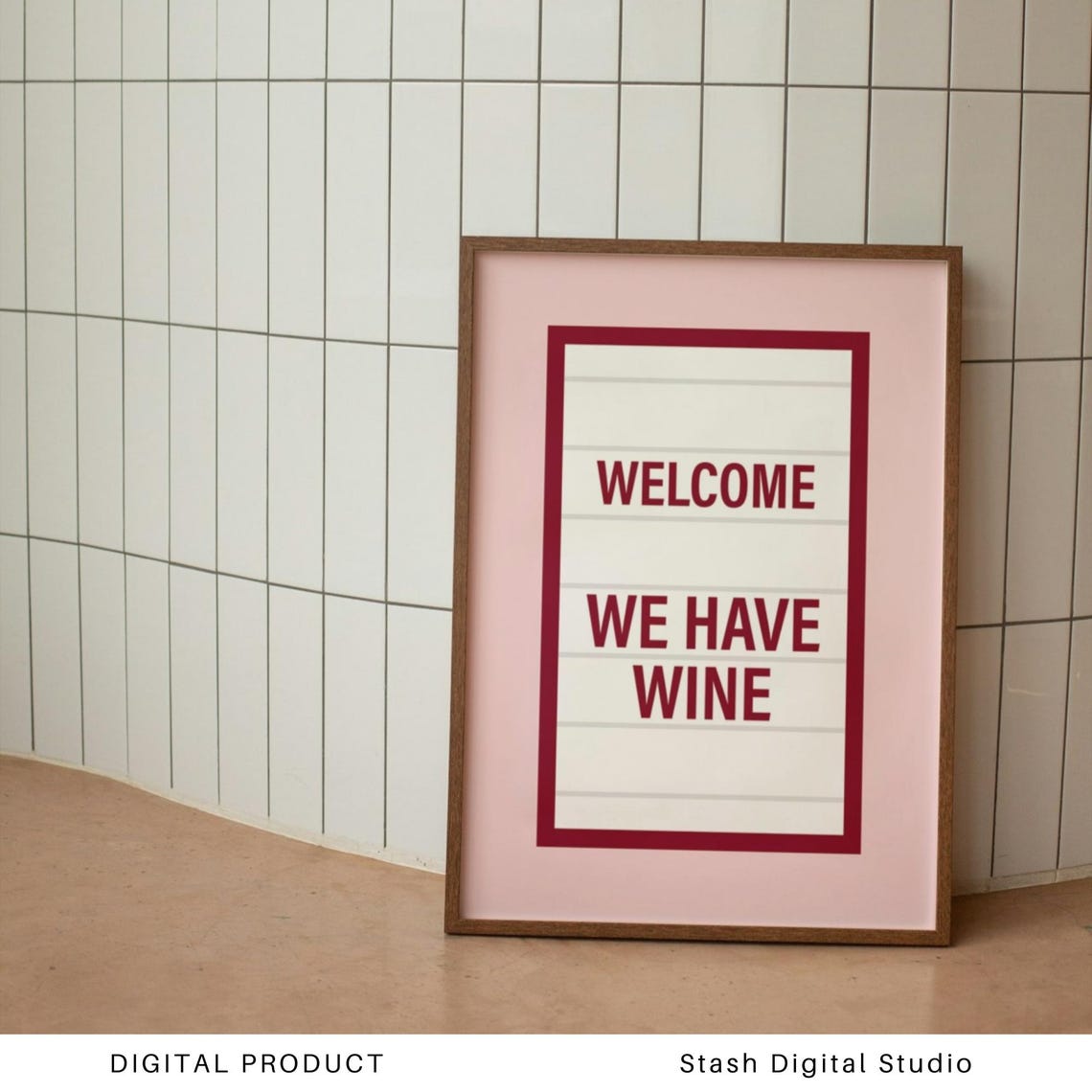 Welcome We Have Wine Marquee Sign Funny Kitchen Decor Poster